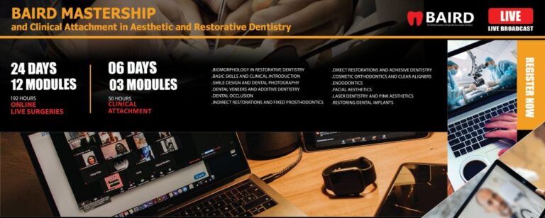 BAIRD Mastership And Clinical Attachment In Aesthetic And Restorative Dentistry